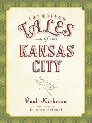 cover image of Forgotten Tales of Kansas City